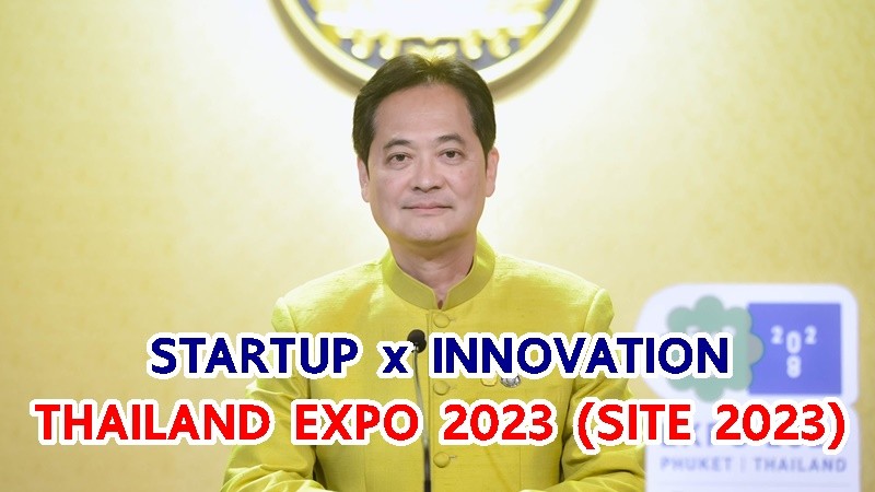 นายกฯ ส่งเสริมการจัดงาน STARTUP x INNOVATION THAILAND EXPO 2023 (SITE 2023)